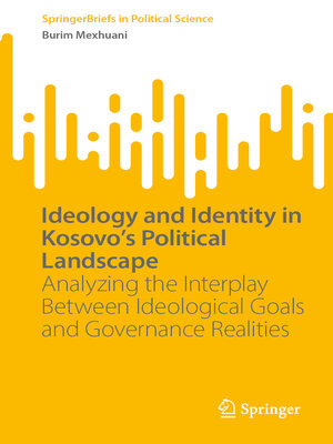 cover image of Ideology and Identity in Kosovo's Political Landscape
